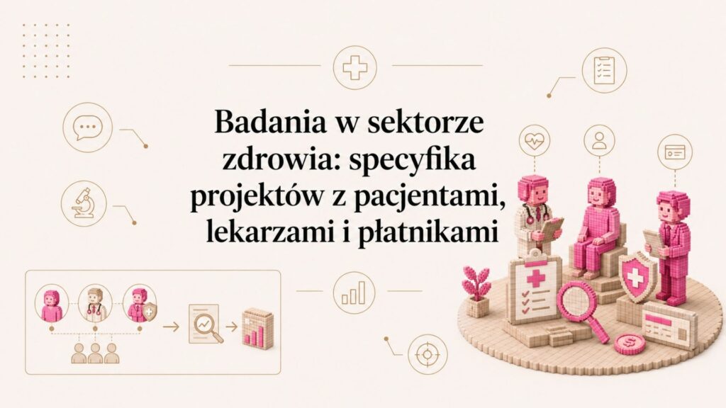 Badania w sektorze zdrowia - specyfika