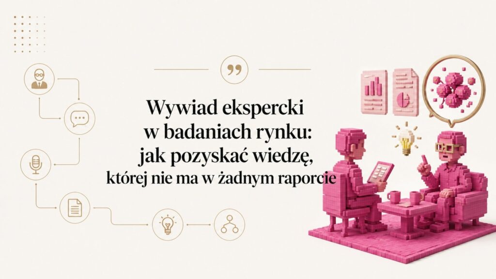 Wywiad ekspercki w badaniach rynku
