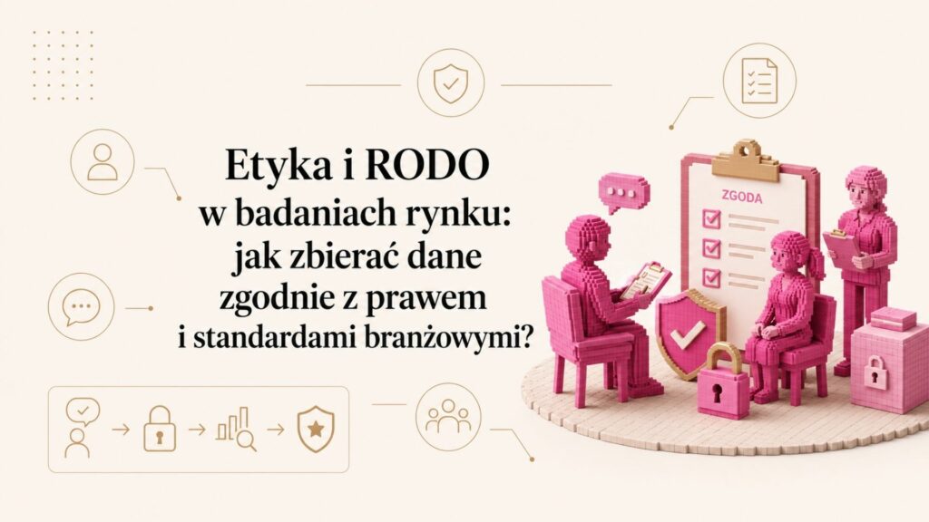 Etyka i RODO w badaniach rynku