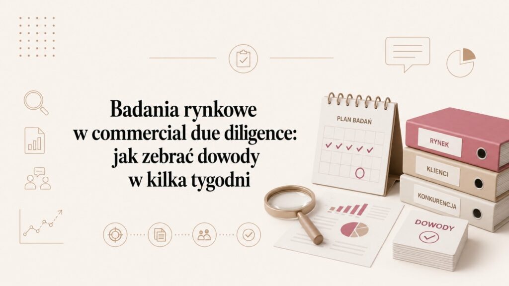 Badania w commercial due diligence