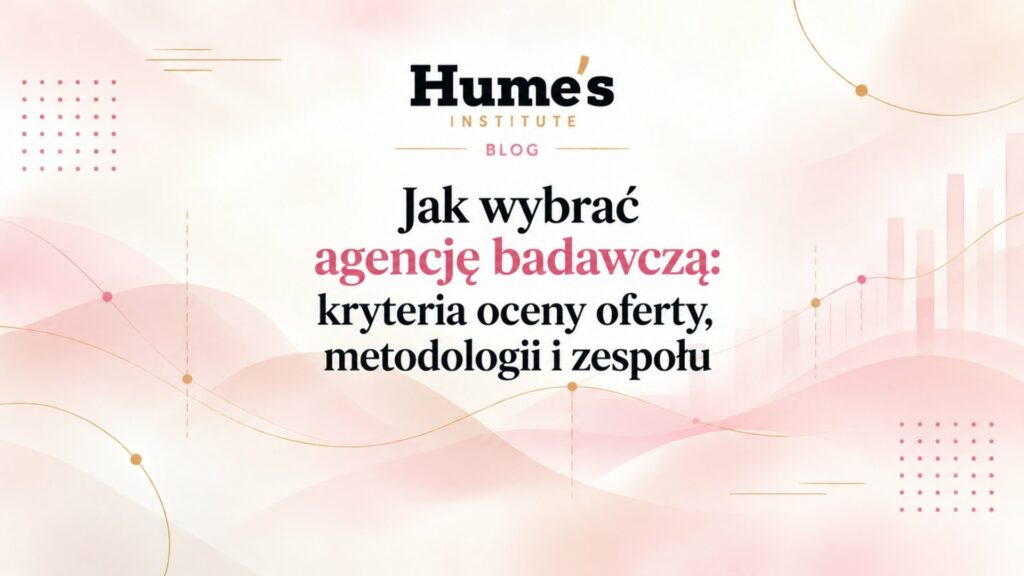 Agencja badawcza: jak wybrać wykonawcę?