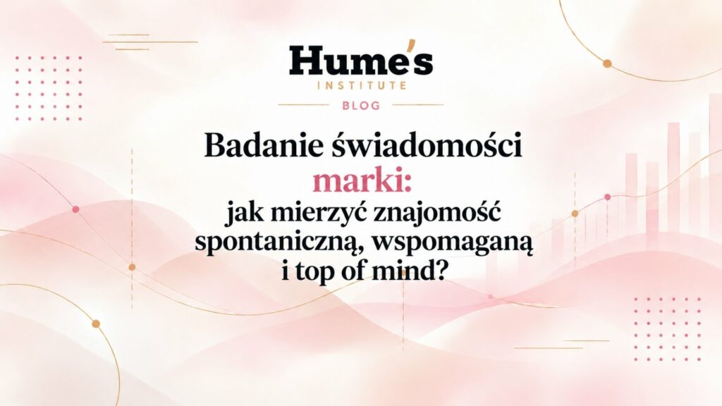 Badanie świadomości marki krok po kroku