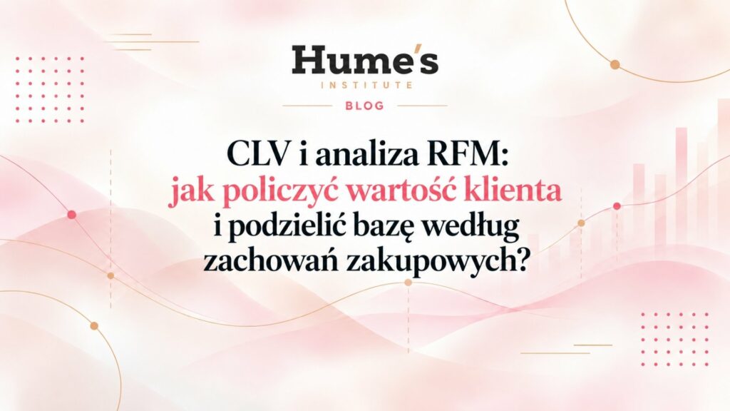 CLV i analiza RFM