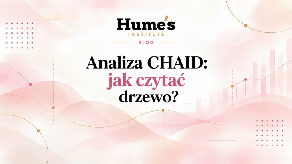 Analiza CHAID: jak czytać drzewo?