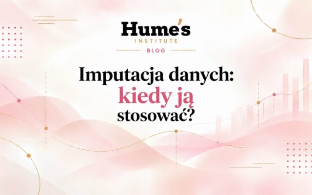 Braki danych w badaniu: kiedy imputacja pomaga, a kiedy szkodzi