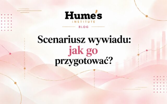 Scenariusz wywiadu: jak przygotować dyspozycje do IDI i FGI